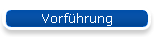 Vorführung